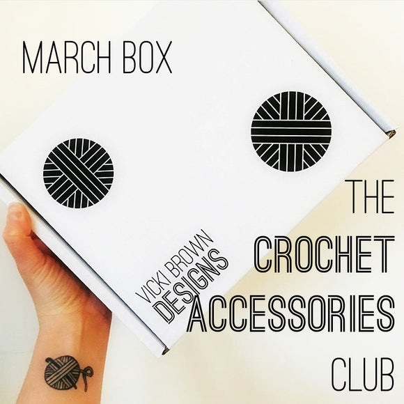 The Crochet Accessories Club : March Box